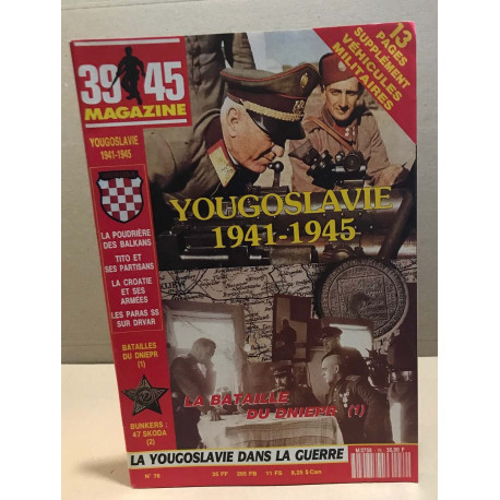 39-45 magazine n° 76 / yougoslavie 1941-1945