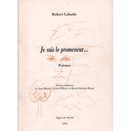 Je suis le promeneur ...poemes