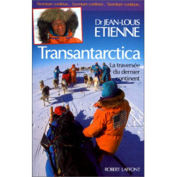 Transantarctica : La Traversée du dernier continent