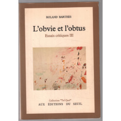 L'Obvie et L'Obtus ( essais critiques III )