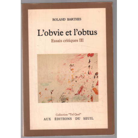 L'Obvie et L'Obtus ( essais critiques III )