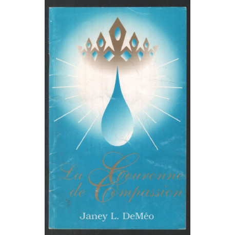 La couronne de compassion ( la parure de l'épouse du roi + les...
