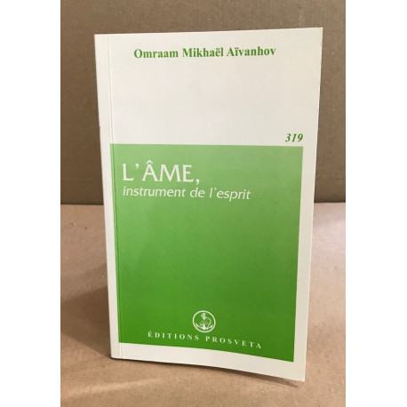 L'Ame instrument de l'esprit
