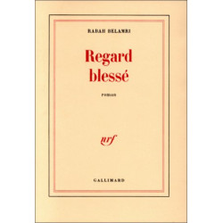 Regard blessé