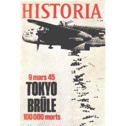 Revue historia n° 280 / 9 mars 1945 tokyo brule 100 000 morts