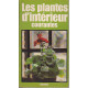 Les plantes d interieur courantes