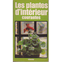 Les plantes d interieur courantes