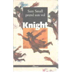 Sam small prend son vol