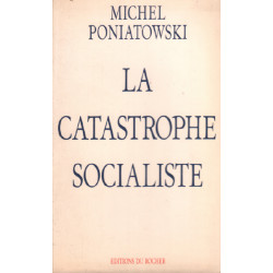 La catastrophe socialiste