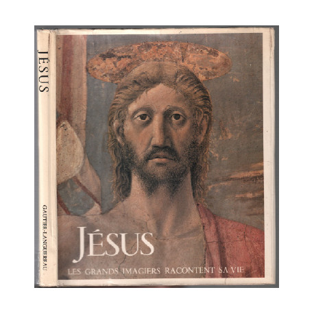 Jésus les grands imagiers racontent sa vie