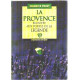 Provence Ecoutee aux Portes de la legende