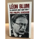 Léon Blum le pouvoir pour quoi faire