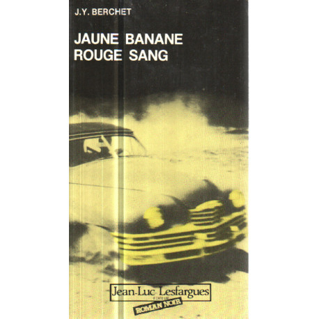 Jaune banane rouge sang