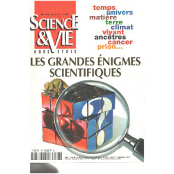 Science et vie hors serie n° 198 / les grandes énigmes scientifiques