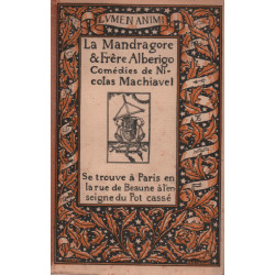 La Mandragore et Frère Alberigo. Comédies traduites de l'italien...