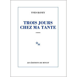 TROIS JOURS CHEZ MA TANTE