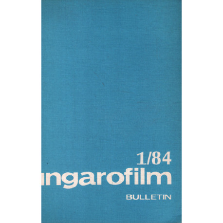 HUNGAROFILM Bulletin 1984 (5 numeros 1-2-3-4-5) (Texte en françcais)