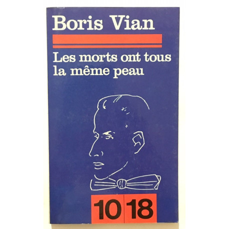 les morts ont tous la même peau