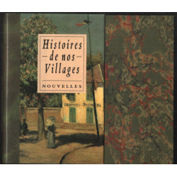 Histoires de nos villages - 25 nouvelles