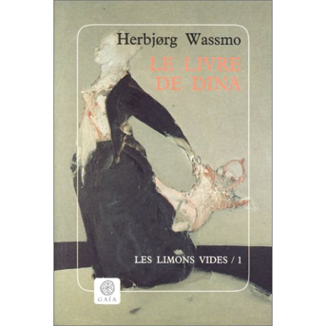 Le Livre de Dina tome 1 : Les Limons vides