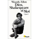 Dieu Shakespeare et moi : Opus 1