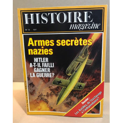 Histoire magazine n° 12 / armes secretes nazies: Hitler a t'il...
