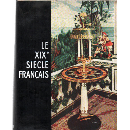 Le XIX siècle francais