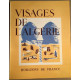 Visages de l' Algérie (avec sa carte)