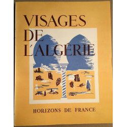 Visages de l' Algérie (avec sa carte)