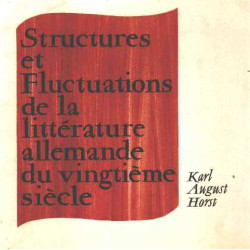 Structures et fluctuations de la litterature allemande du...