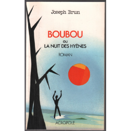 Boubou ou la nuit des hyènes