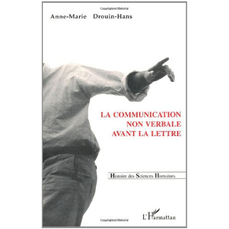 La communication non verbale avant la lettre