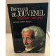 Bertrand de Jouvenel / itinéraire ( 1928-1976 )