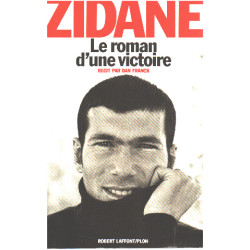 Zidane le roman d'une victoire