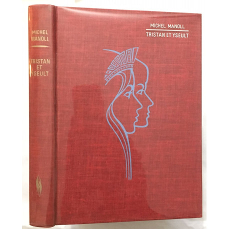 Tristan Et Iseult (édition numérotée avec illustrations de M....