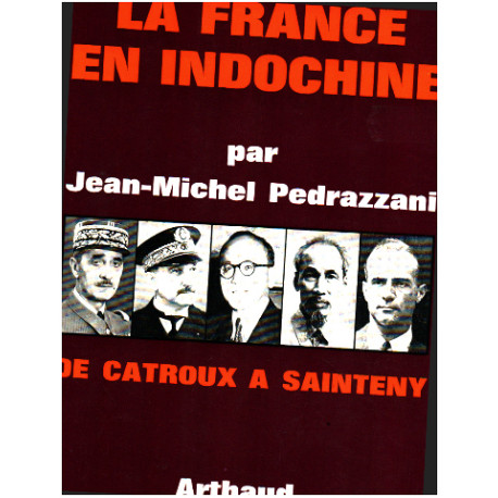 La france en indochine de Castroux a sainteny
