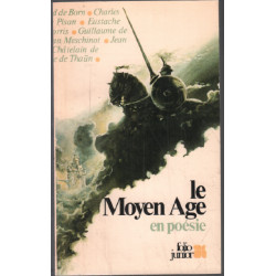 Le moyen age en poesie