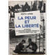 La Peur et la liberté