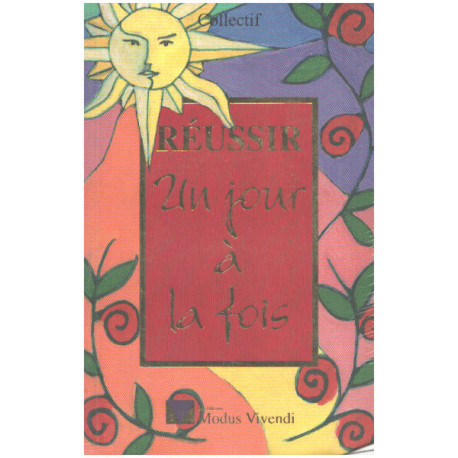 Réussir un jour à la fois