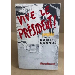 Vive le president