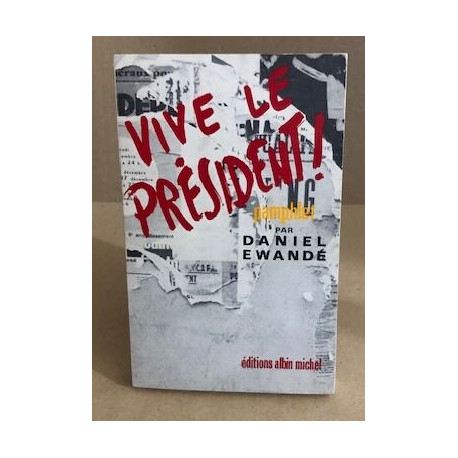 Vive le president