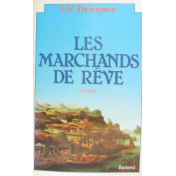 Les marchands de reve