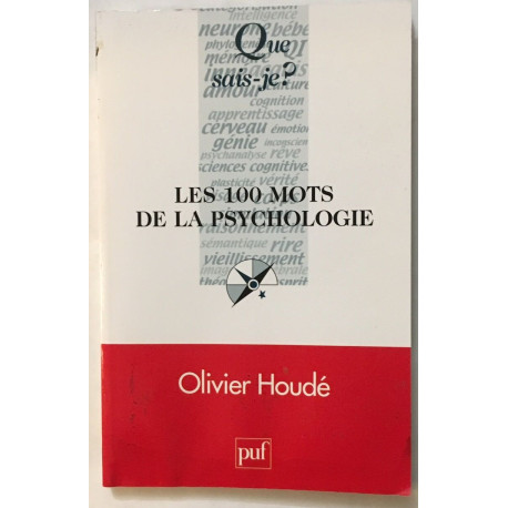 Les 100 mots de la psychologie