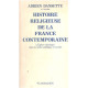 HISTOIRE RELIGIEUSE DE LA FRANCE CONTEMPORAINE