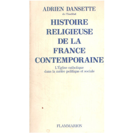 HISTOIRE RELIGIEUSE DE LA FRANCE CONTEMPORAINE