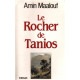 Le Rocher De Tanios