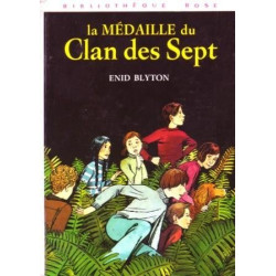 La médaille du clan des sept : Collection : Bibliothèque verte...