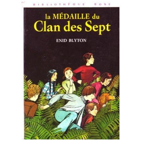 La médaille du clan des sept : Collection : Bibliothèque verte...
