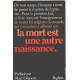 La mort est une autre naissance