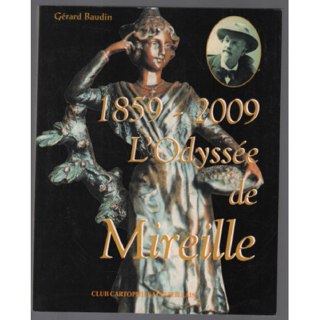 L'odyssée de Mireille 1859-2009